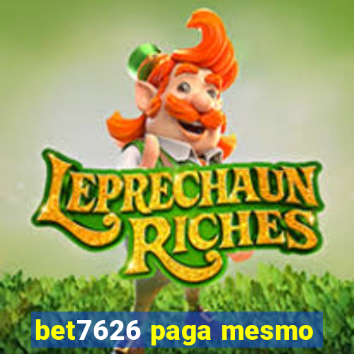 bet7626 paga mesmo